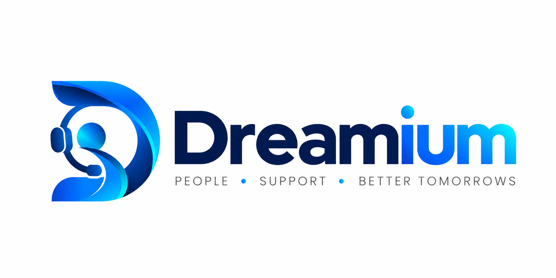 Dreamium — People, Support, Better Tomorrows